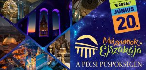 MÚZEUMOK ÉJSZAKÁJA  a Pécsi Püspökségen